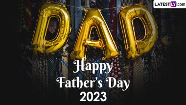 Happy Father's Day 2023 Images & HD Wallpapers for Free Download Online: Celebrate Father's Day With Quotes, WhatsApp Messages and Greetings