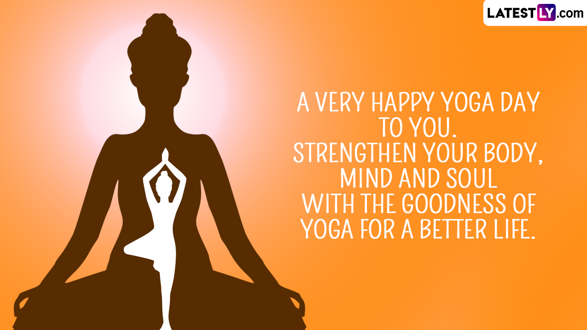 International Yoga Day Greetings: Wishes, Images, Quotes, Wallpapers and  Messages To Share and Celebrate the Day