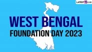 West Bengal Day 2023 Greetings & HD Wallpapers: WhatsApp Messages, Quotes, Wishes and Messages To Share on Indian State Formation Day