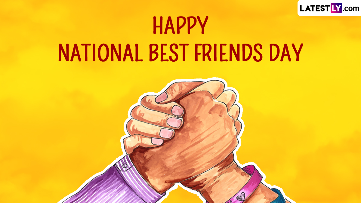 Festivals And Events News Happy National Best Friends Day 2023 Wishes Greetings Quotes Images