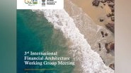 Business News | Goa to Host 3rd International Financial Architecture Working Group Meeting Starting Monday
