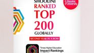 Business News | Shoolini University Among Global Top 200 Again