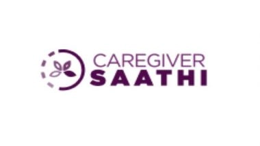 Business News | Caregiver Saathi and Rosetta Life Joins Alliance for The HeArt of Care Project for Raising Awareness and Honouring Carers Worldwide
