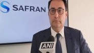 World News | We Are Going to Quadruple Our Employees in India: Safran