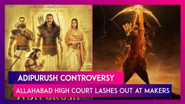 Adipurush Controversy: Allahabad High Court Lashes Out Makers Over Dialogues In Film, Asks ‘Do You Consider Countrymen Brainless’