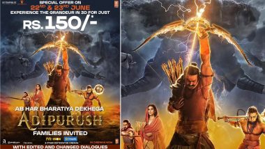 Adipurush: Tickets for Prabhas-Kriti Sanon's Film to Be Sold at Rs 150 for June 22-23; Here's How You Can Avail of the Offer