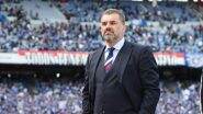 Ange Postecoglou Becomes First Australian Manager in Premier League After Being Appointed by Tottenham Hotspur Ahead of 2023–24 Season