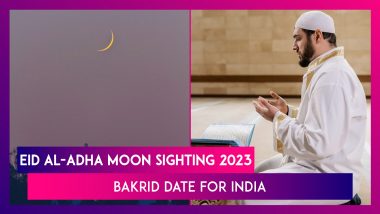 Eid al-Adha Moon Sighting 2023: Eid Ul Azha Or Bakrid Date For India, Pakistan, Bangladesh, Australia And New Zealand To Be Announced June 19