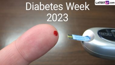Diabetes Week 2023 Dates: Know History and Significance of the Week That Highlights the Need for Early Diagnosis of the Condition