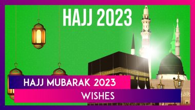 Hajj Mubarak 2023 Wishes, WhatsApp Status, Quotes and Images for Celebrating the Islamic Pilgrimage