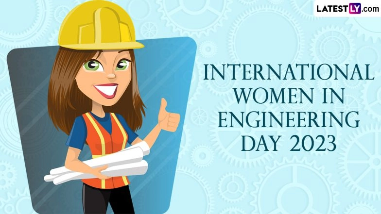 When Is International Women in Engineering Day 2023? Know the Date and Theme