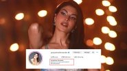 Jacqueline Fernandez Officially Changes Her Name's Spelling to 'Jacqueliene' on Instagram!