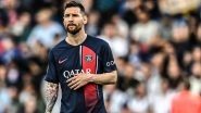 Lionel Messi Booed by Fans at Parc des Princes at the Start of His Last Match for PSG Against Clermont Foot in Ligue 1 2022&ndash;23 (Watch Video)
