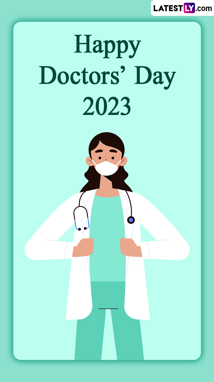 National Doctors' Day 2023 Greetings and Messages to Share on July 1