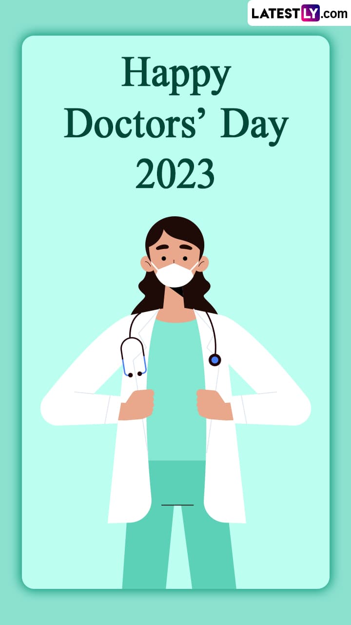 National Doctors Day 2023 Greetings And Messages To Share On July 1 