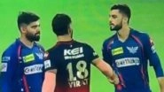 &lsquo;Virat Kohli Started the Fight&rsquo; Naveen-ul-Haq Opens Up on Ugly Spat With RCB Star During IPL 2023