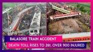 Balasore Train Accident: Death Toll Rises To 261, Over 900 Injured In Horrific Tragedy; PM Modi To Visit Site