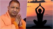 International Yoga Day 2023 in Uttar Pradesh: UP CM Yogi Adityanath Reviews Yoga Day Preparations, Issues Guidelines