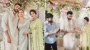 Varun Tej Konidela&ndash;Lavanya Tripathi Engaged: Niharika Konidela and Chiranjeevi Congratulate #VarunLav on Their Engagement, Share Pics From the Ceremony