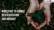 World Day To Combat Desertification And Drought 2023 Date: Know History And Significance Of The Global Event