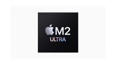 Apple M2 Ultra Launched at WWDC 2023: New Silicon Chipset Supports Up to 192GB Memory