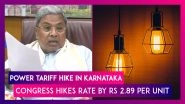 Power Tariff Hike In Karnataka: CM Siddaramaiah Led Congress Government Hikes Electricity Rate By Rs 2.89 Per Unit