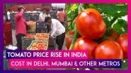 Tomato Price Rise In India: Red Vegetable Gets Costly As Prices Exceed Rs 100 Per Kg; Know Cost In Delhi, Mumbai & Other Metros