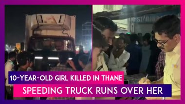 Thane: 10-Year-Old Girl Killed After Speeding Truck Runs Over Her Near Shilphata Circle, Driver Arrested