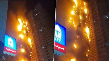 UAE High-Rise Fire Videos: Massive Flames Engulf Residential Building in Ajman, Terrifying Footages Surface