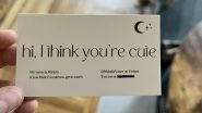 Business Card for Flirting! Woman Ditches Dating Apps and Creates a Unique Approach To Find Connections, Pic Goes Viral