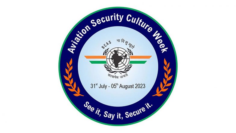 Bureau Of Civil Aviation Security To Launch ‘Security Culture Week’ For ...