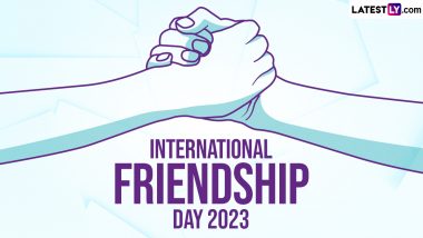 Happy Friendship Day 2023 Greetings & Images: WhatsApp Messages, Wishes, Friendship Quotes, GIFs and Wallpapers To Share With Your Buddies