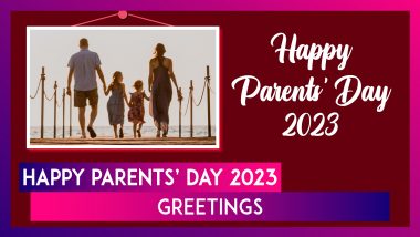 Happy Parents’ Day 2023 Greetings: Wishes & Quotes To Make Your Parents Feel Special