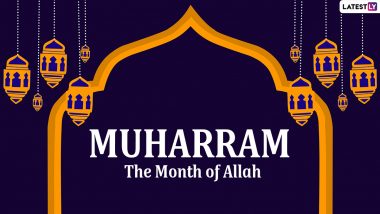 When Is Muharram 2023 in India? Know Date and Significance of the First Month of the Islamic New Year