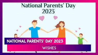 National Parents’ Day 2023 Wishes: Images, Messages and Quotes To Celebrate the Day