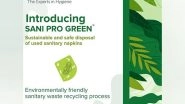 Business News | Sani Pro Green Services Now Available in Mumbai and Pune: A Sustainability Innovation in Recycling of Used Sanitary Napkins by 'Rentokil Initial Hygiene India'