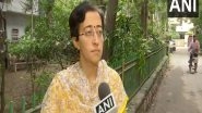 India News | Ensure All Amenities in Relief Camps: Delhi Minister Atishi Writes to Chief Secretary