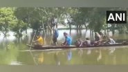 India News | Flood-like Situation Continues to Be Grim in Assam's Biswanth