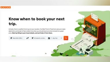Business News | KAYAK Launches New Trip Planning Secret Weapon: Best Time to Travel Tool