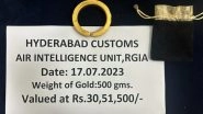 India News | Gold Valued Rs 1.03 Cr Seized at Hyderabad Airport by Customs Officials