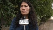 India News | &ldquo;What is Need for All Such Hatred?&rdquo; Irom Sharmila Urges People of Manipur to Refrain from &lsquo;barbarism&rsquo;; Seeks PM Modi&rsquo;s Intervention in State