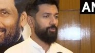 India News | Bullet Can Not Be Solution to Every Problem: Chirag Paswan Slams Bihar Govt for Police Firing on Protesters in Katihar