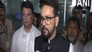 India News | &ldquo;They Never Spoke Up when Manipur Burned Under Previous Govts&rdquo;: Anurag Thakur Tears into Oppn Delegation