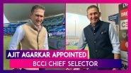 Ajit Agarkar Appointed By BCCI As Chairman Of Team India&rsquo;s Senior Men&rsquo;s Selection Committee