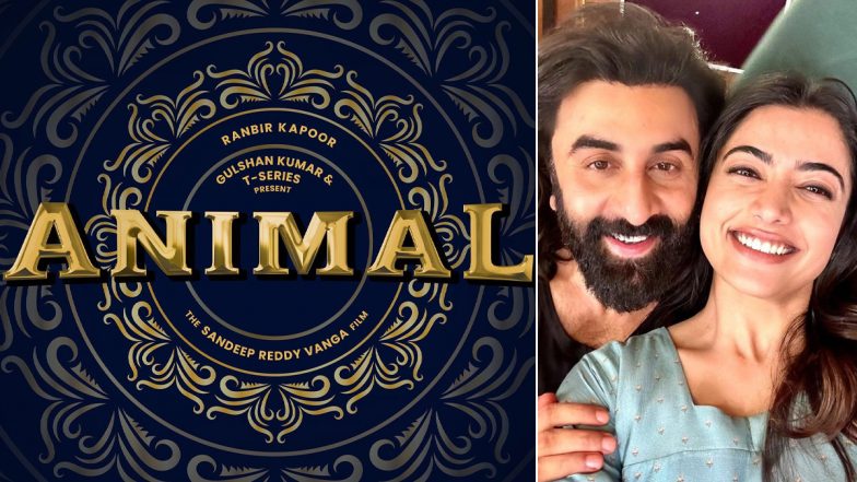 Animal: Ranbir Kapoor–Rashmika Mandanna’s Film Postponed to December 1; Sandeep Reddy Vanga Explains the Reason Behind the Delay (Watch Video)