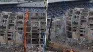 Barcelona&rsquo;s Iconic Camp Nou Stadium Demolished Ahead of Refurbishment, Fans Sad After Video Footage Surfaces (Watch)