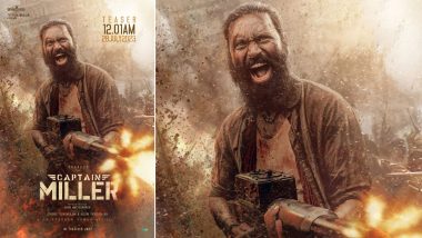 Captain Miller: Dhanush’s Feisty Look From Arun Matheswaran’s Film Unveiled! Makers Announce Time of Teaser Launch With the New Poster