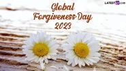 Global Forgiveness Day 2023 Date: Here&rsquo;s Everything To Know About the Significance of the Day That Aims at Resolving Grudges