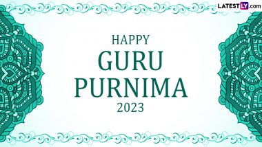 Happy Guru Purnima 2023 Greetings: WhatsApp Messages, GIFs, Quotes, Images, HD Wallpapers, SMS and Photos To Wish Your Teachers and Spiritual Gurus on This Day