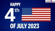 US Independence Day or Fourth of July 2023: Date, History and Significance of the Day That Celebrates American Independence Day